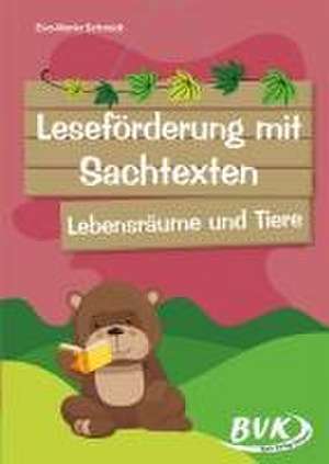 Lesetandems mit Sachtexten - Lebensräume und Tiere de Eva-Maria Schmidt