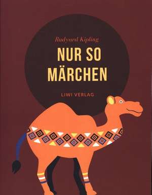 Nur so Märchen de Rudyard Kipling