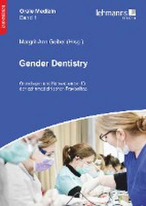 Orale Medizin / Gender Dentistry de Margit-Ann Geibel