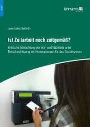 Ist Zeitarbeit noch zeitgemäß? de Jana-Maria Seiferth