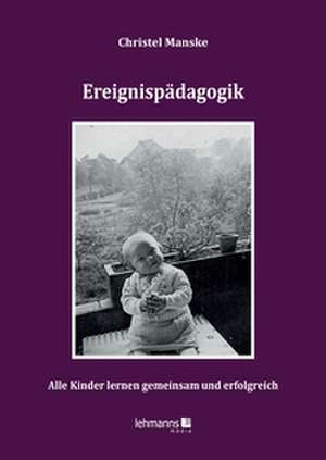 Ereignispädagagogik de Christel Manske