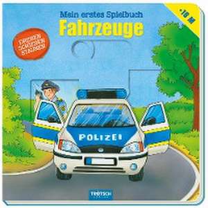 Trötsch Mein erstes Spielbuch Fahrzeuge de Martina Reichert-Golde