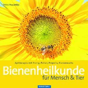 Bienenheilkunde für Mensch & Tier de Petra Pawletko