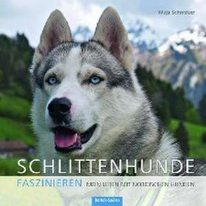 Schlittenhunde faszinieren de Maja Schweizer