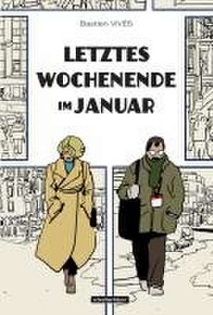 Letztes Wochenende im Januar de Bastien Vivès