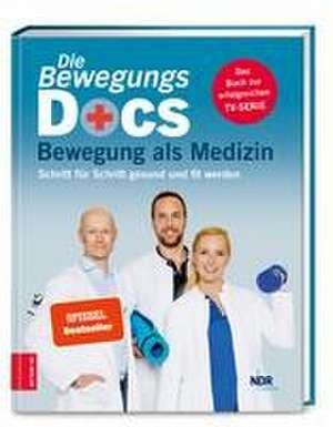 Die Bewegungs-Docs - Bewegung als Medizin de Melanie Hümmelgen