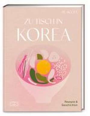 Zu Tisch in Korea de Su Scott