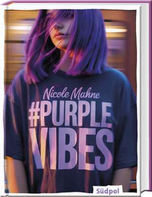 #PurpleVibes de Nicole Mahne