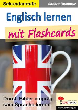 Englisch lernen mit Flashcards de Sandra Buchholz