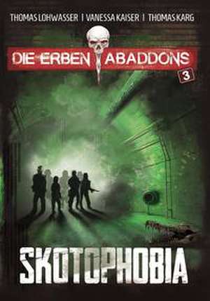 Die Erben Abaddons / Skotophobia de Thomas Lohwasser