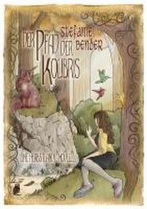 Herbstlande / Der Pfad der Kolibris de Stefanie Bender