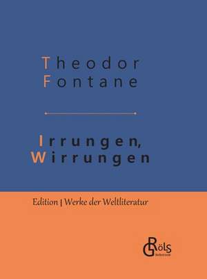 Irrungen, Wirrungen de Theodor Fontane