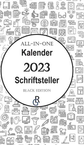 All-In-One Kalender 2023 Schriftsteller de Redaktion Gröls-Verlag