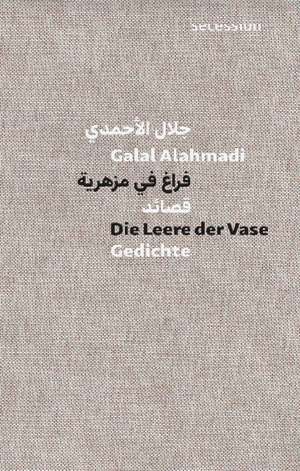 Die Leere der Vase de Galal Alahmadi