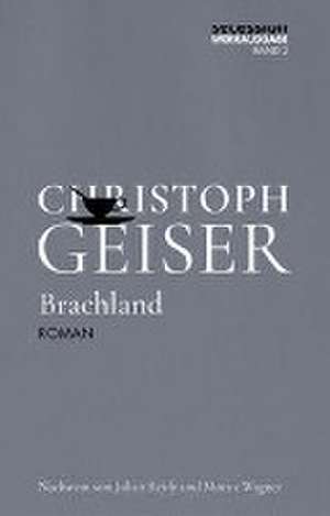 Brachland de Christoph Geiser