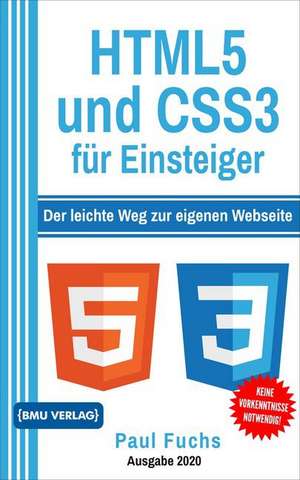 HTML5 und CSS3 für Einsteiger de Paul Fuchs