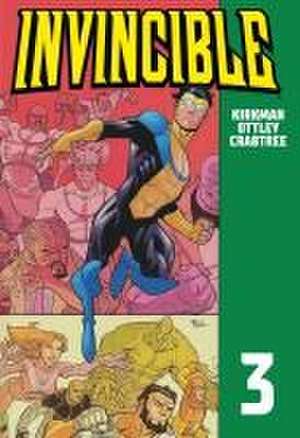 Invincible 3 de Robert Kirkman