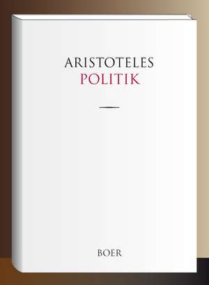 Politik de Aristoteles Aristoteles von Stagira