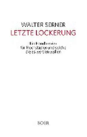 Letzte Lockerung de Walter Serner