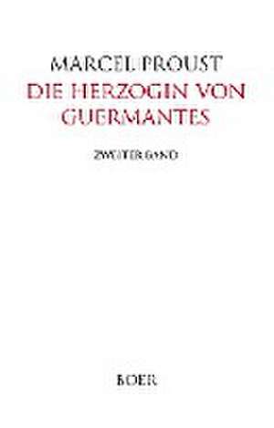 Die Herzogin von Guermantes Band 2 de Marcel Proust