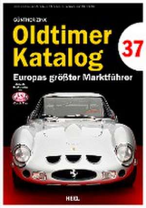 Oldtimer Katalog Nr. 37 de Günther Zink