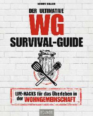 Der ultimative WG-Survival-Guide de Norbert Golluch