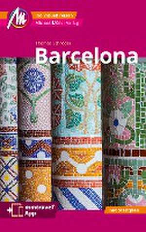 Barcelona MM-City Reiseführer Michael Müller Verlag de Thomas Schröder