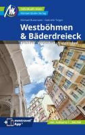 MICHAEL MÜLLER REISEFÜHRER Westböhmen & Bäderdreieck de Michael Bussmann