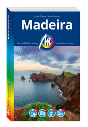 MICHAEL MÜLLER Reiseführer Madeira de Irene Börjes