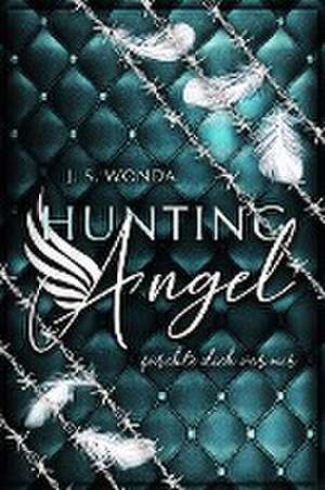 HUNTING ANGEL 3 de J. S. Wonda