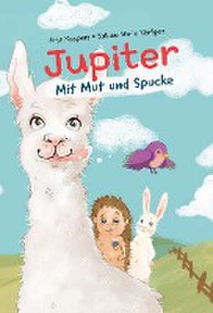 Jupiter - Mit Mut und Spucke de Anja Kuypers