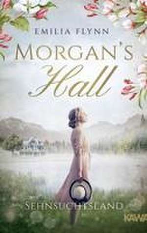 Morgan's Hall de Emilia Flynn