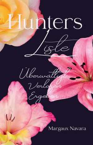 Hunters Liste 4 - 6 de Margaux Navara