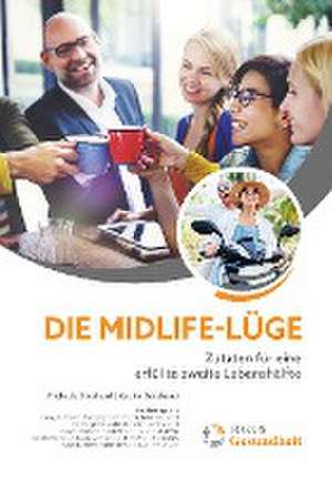 Die Midlife-Lüge de Michaela Eberhard