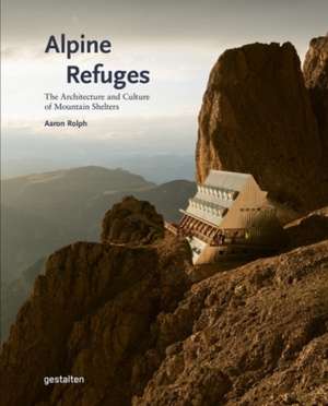 Alpine Refuges de Iris Hempelmann