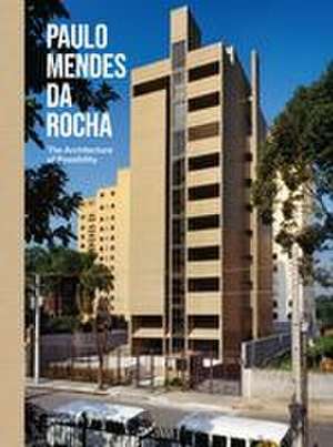 Paulo Mendes da Rocha de Gestalten