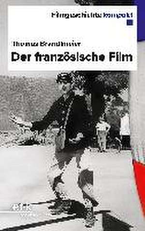 Der französische Film de Thomas Brandlmeier