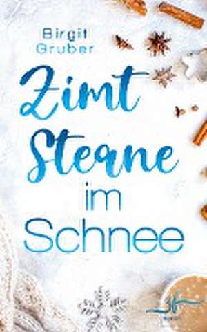 Zimtsterne im Schnee de Birgit Gruber