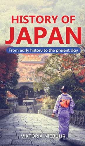 History of Japan de Viktoria Niebuhr