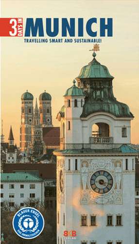 3 Days in Munich de Brigitte Hintzen-Bohlen