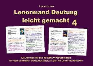 Lenormand Deutung leicht gemacht 4 de Angelina Schulze