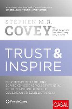 Trust & Inspire de Stephen R. Covey