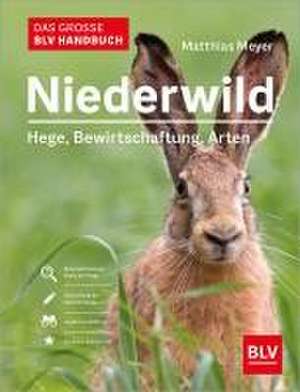 Das große BLV Handbuch Niederwild de Matthias Meyer