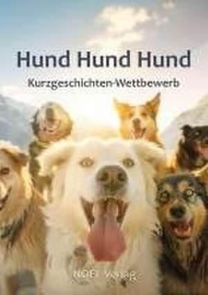 Hund Hund Hund de Noel-Verlag