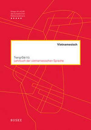 Lehrbuch der vietnamesischen Sprache de Trang-Ðài Vu