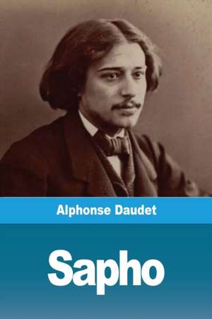 Sapho de Alphonse Daudet