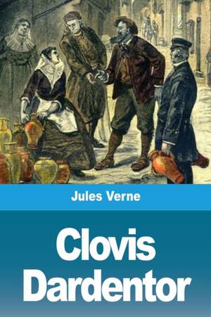 Clovis Dardentor de Jules Verne