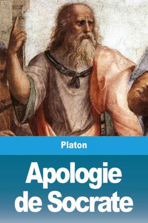 Apologie de Socrate de Platon