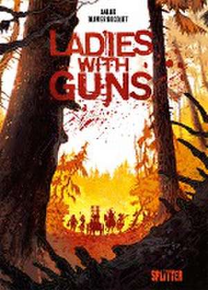 Ladies with Guns. Band 1 de Olivier Bocquet