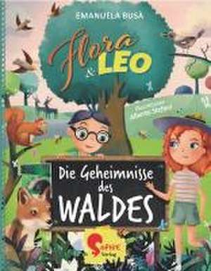 Flora & Leo, Die Geheimnisse des Waldes de Emanuela Busà